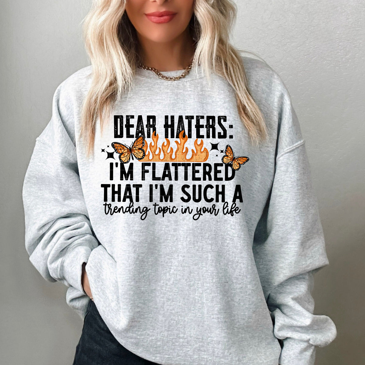 Dear Haters with butterflies BLACK FONT CSC DTF transfer