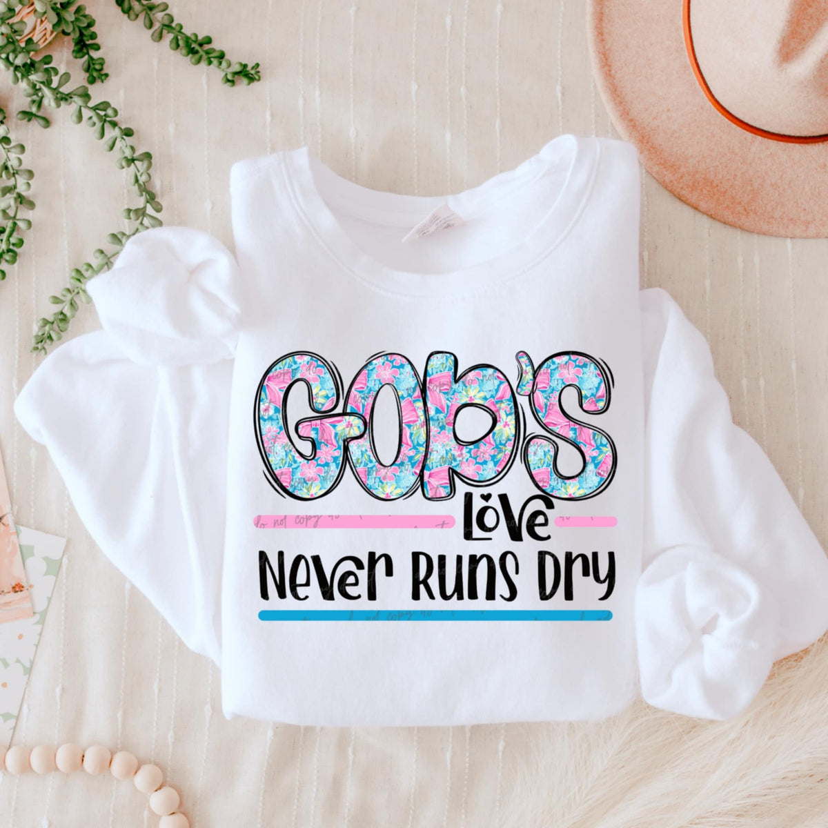 Gods love never runs dry 94597 DTF transfer