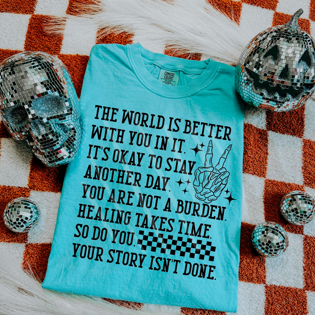 The world is better with you in it skeleton hand 113813 DTF Transfer