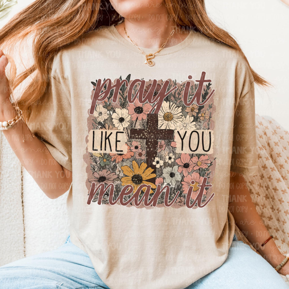 Pray it like you mean it (SAL) 97699 DTF transfer