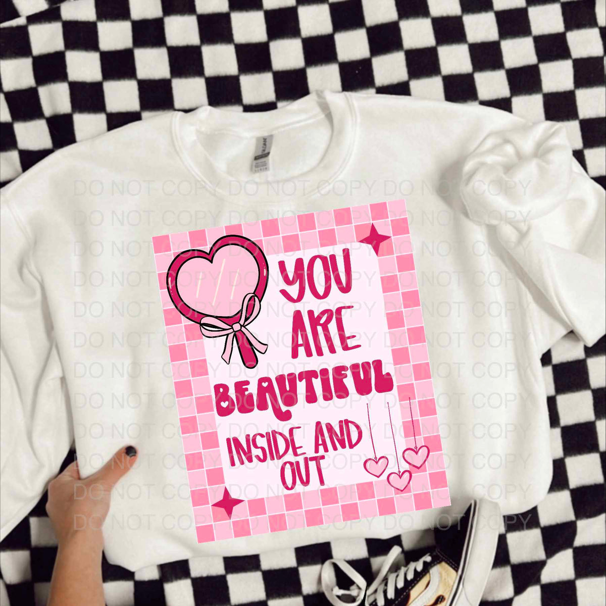 You are beautiful inside and out 82247 DTF transfer