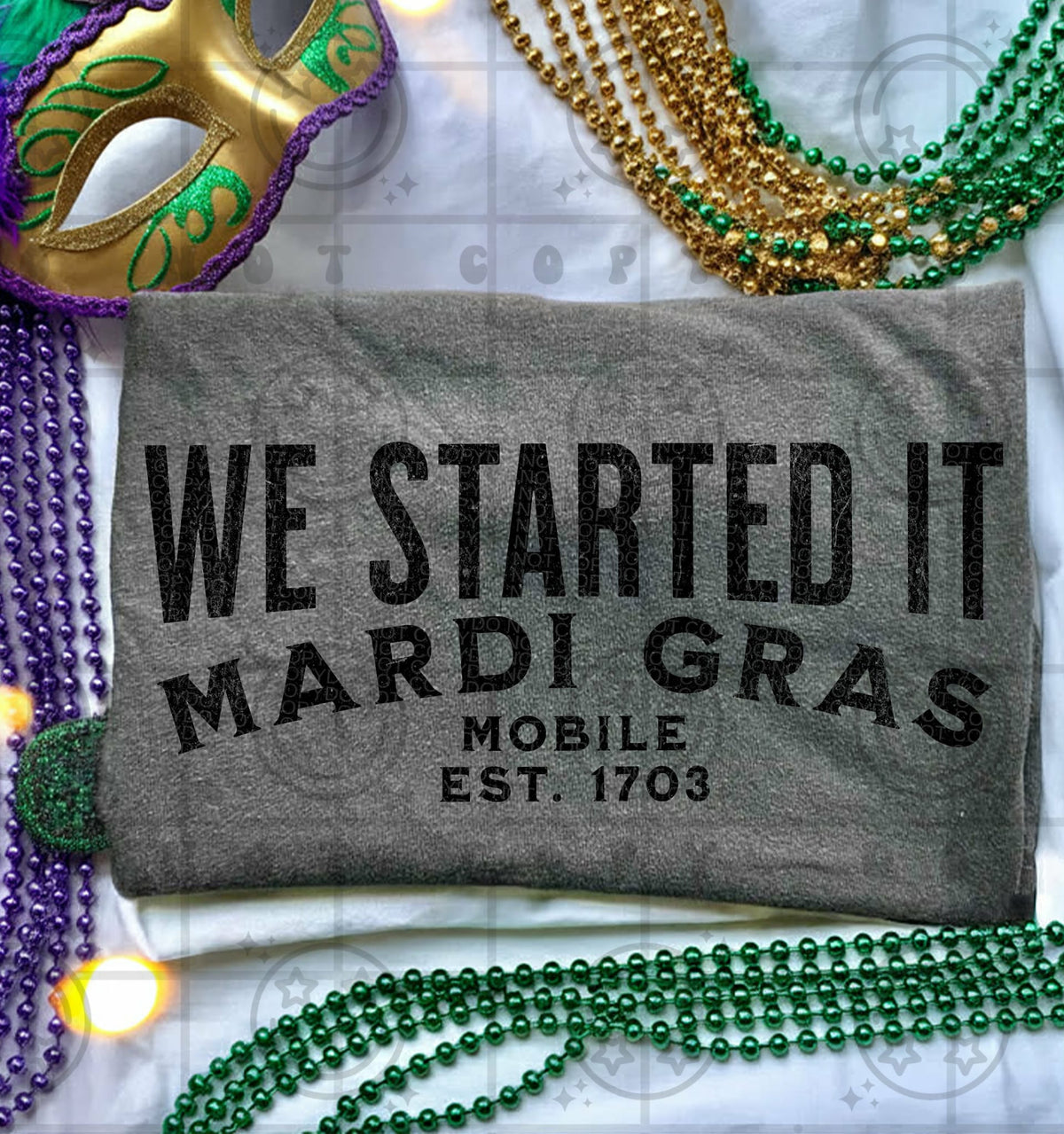 We Started it Mardi Gras mobile (HW) DTF Transfer