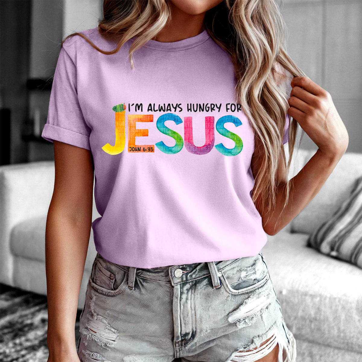 I’m always hungry for Jesus colorful and black font 91637 DTF transfer