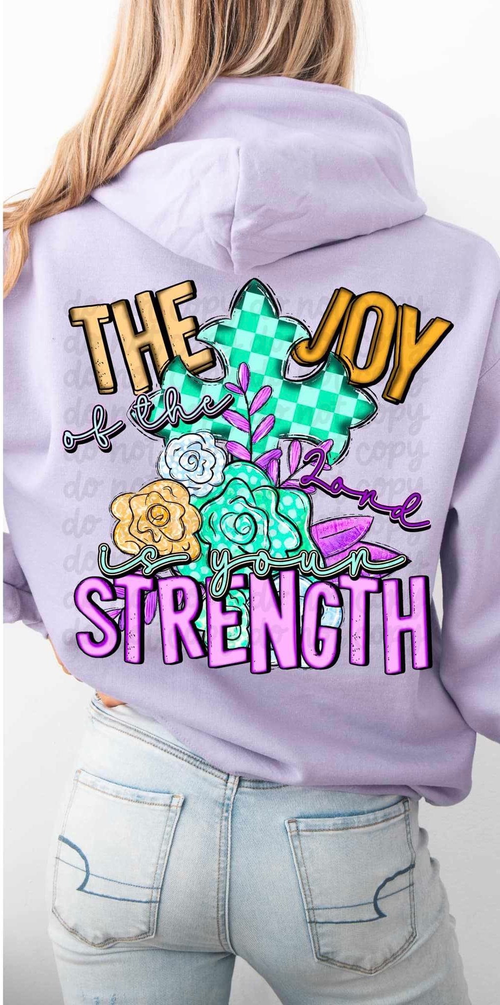 The joy of the lord is your strength 84777 DTF transfer