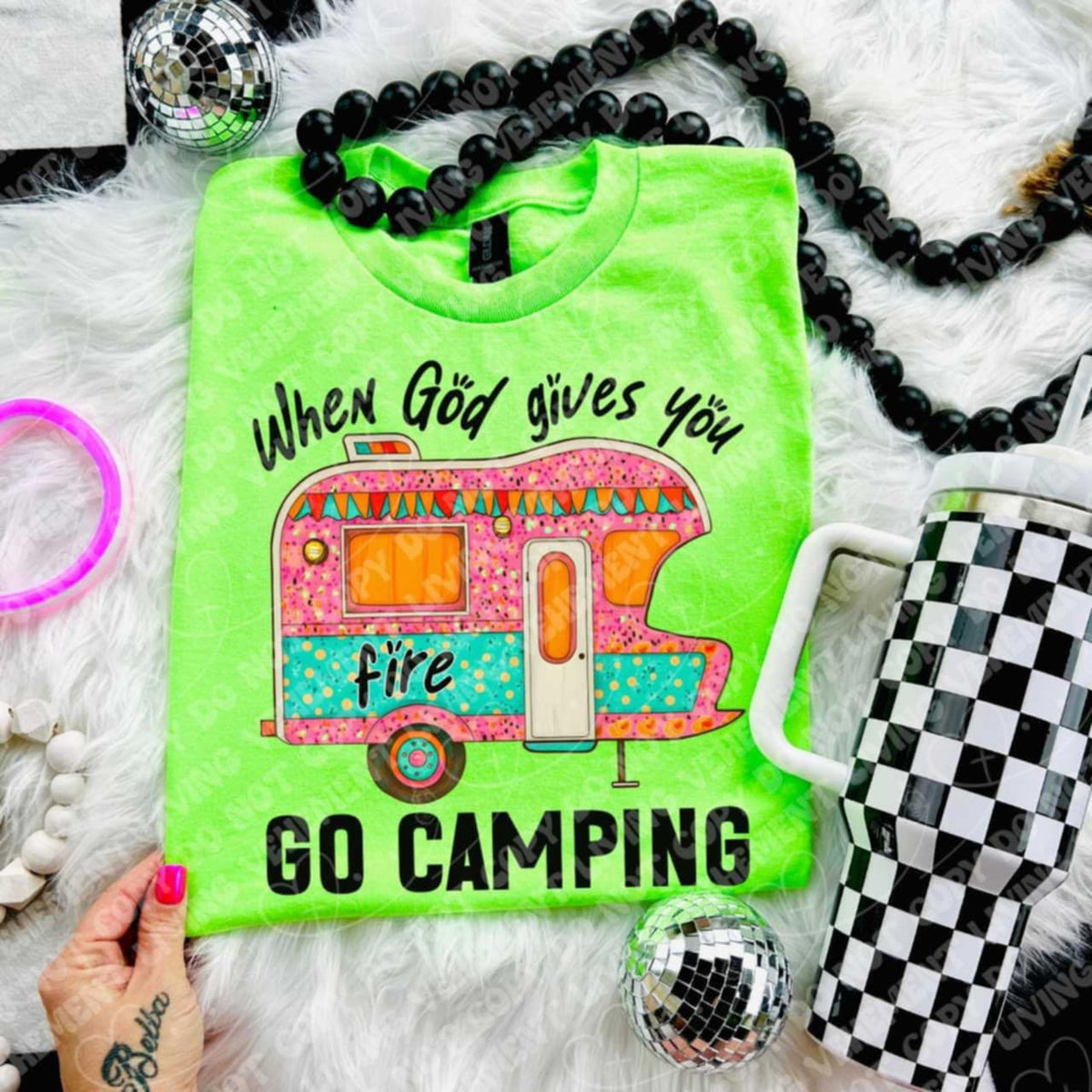 When god gives you fire go camping 106388 DTF transfer