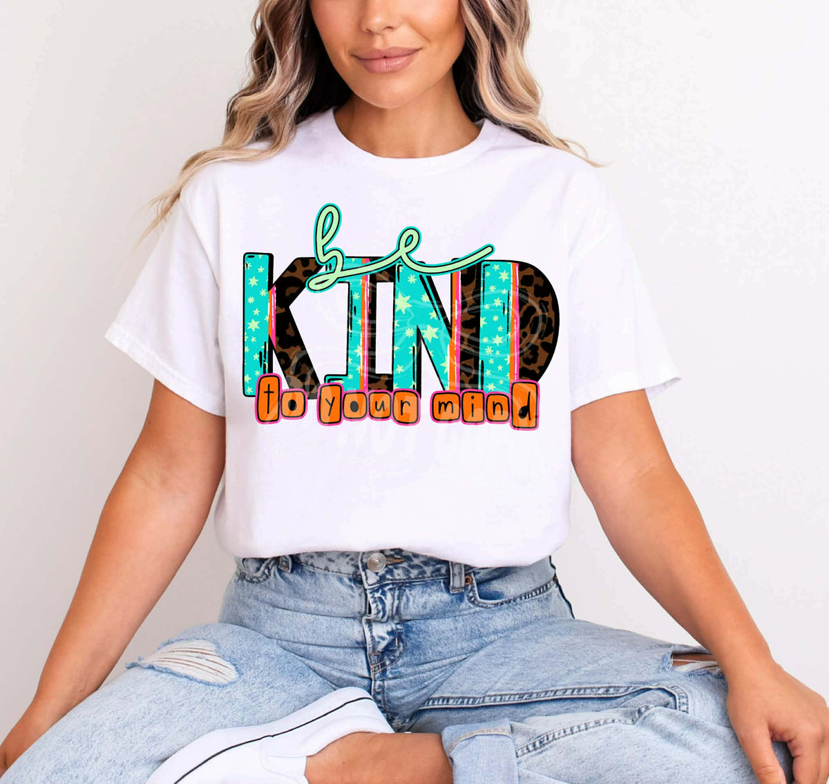 Be kind to your mind (CST) DTF Transfer