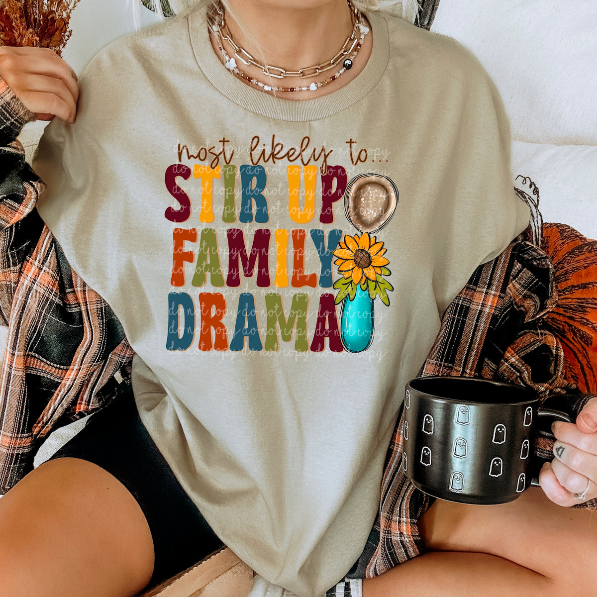 Most Likely to Stir up Family Drama (s&g) 114509 DTF transfer