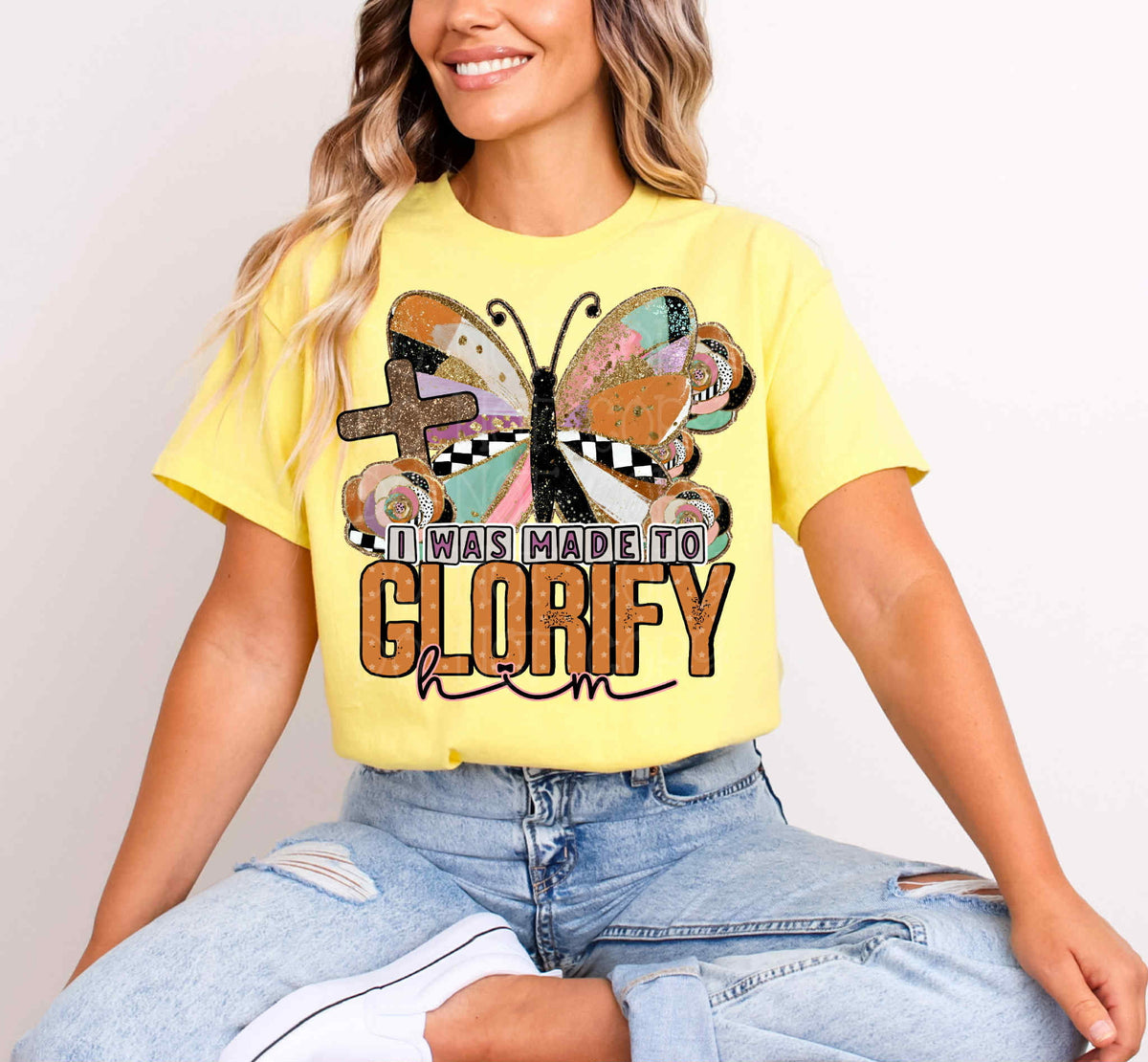 I was made to glorify him butterfly EXCLUSIVE DTF Transfer