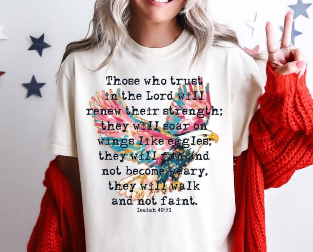 Those who trust in the lord will renew their strength (S&G) 103167 DTF transfer