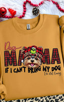 Yorkie dog mama if I can’t bring my dog (VIRGO) 65870 DTF transfer