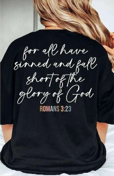 For all have sinned and fall short of the glory of god WHITE 73819 DTF transfer
