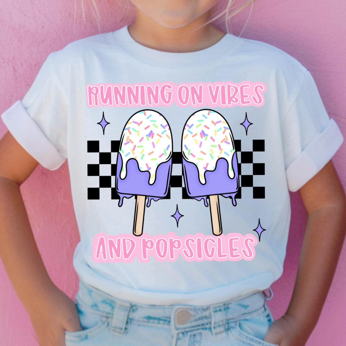 Running on vibes and popsicles GIRL (CMD) 99598 DTF transfer