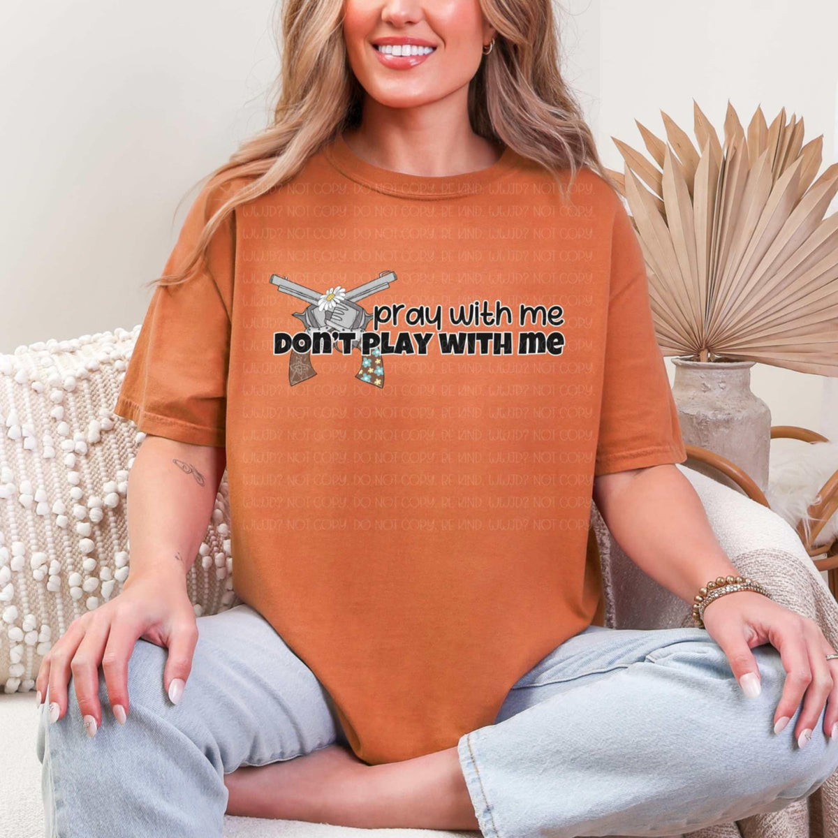 Pray with me don’t play with me 94627 DTF transfer