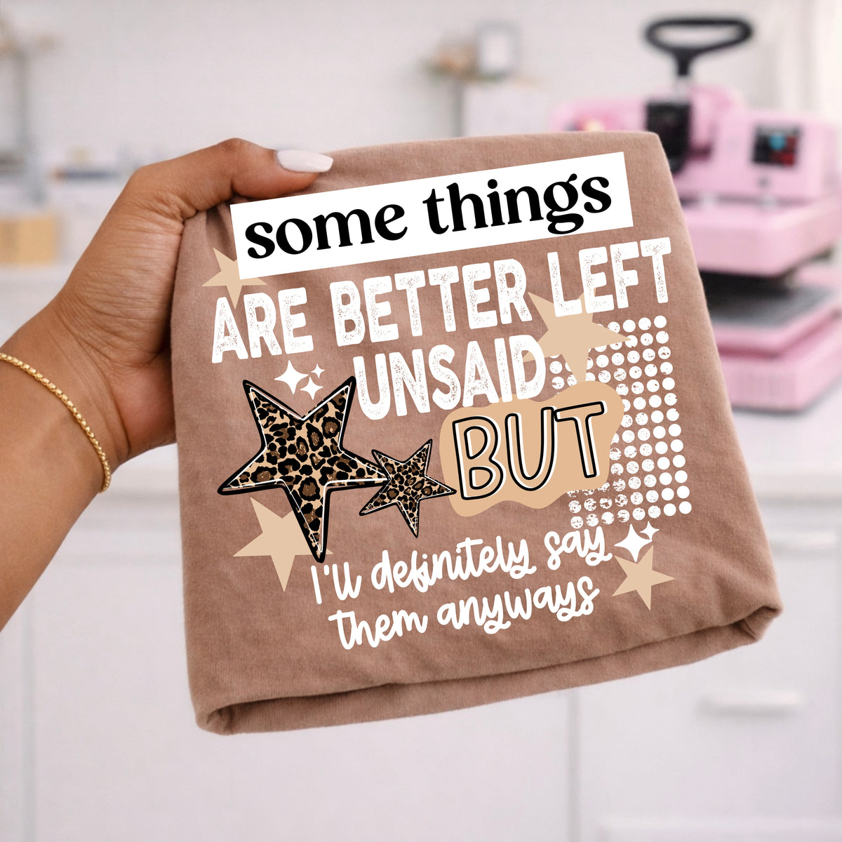 Better left unsaid WHITE (CSC) DTF Transfer