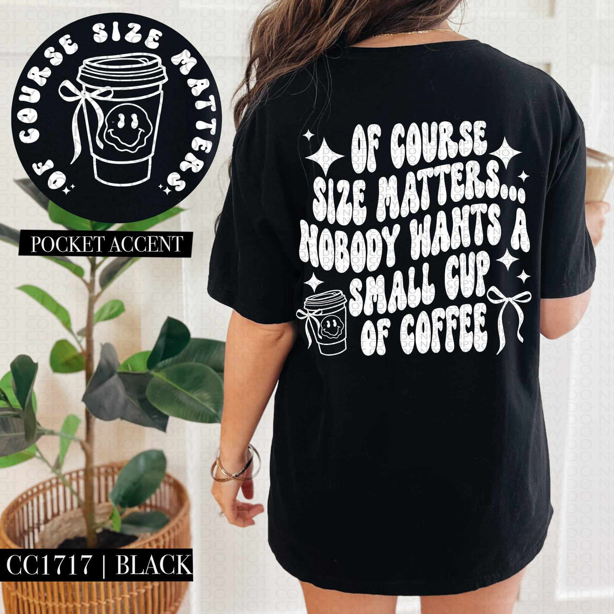 Of course size matters… nobody wants a small cup of coffee WHITE BACK ONLY (HW) 73533 DTF transfer