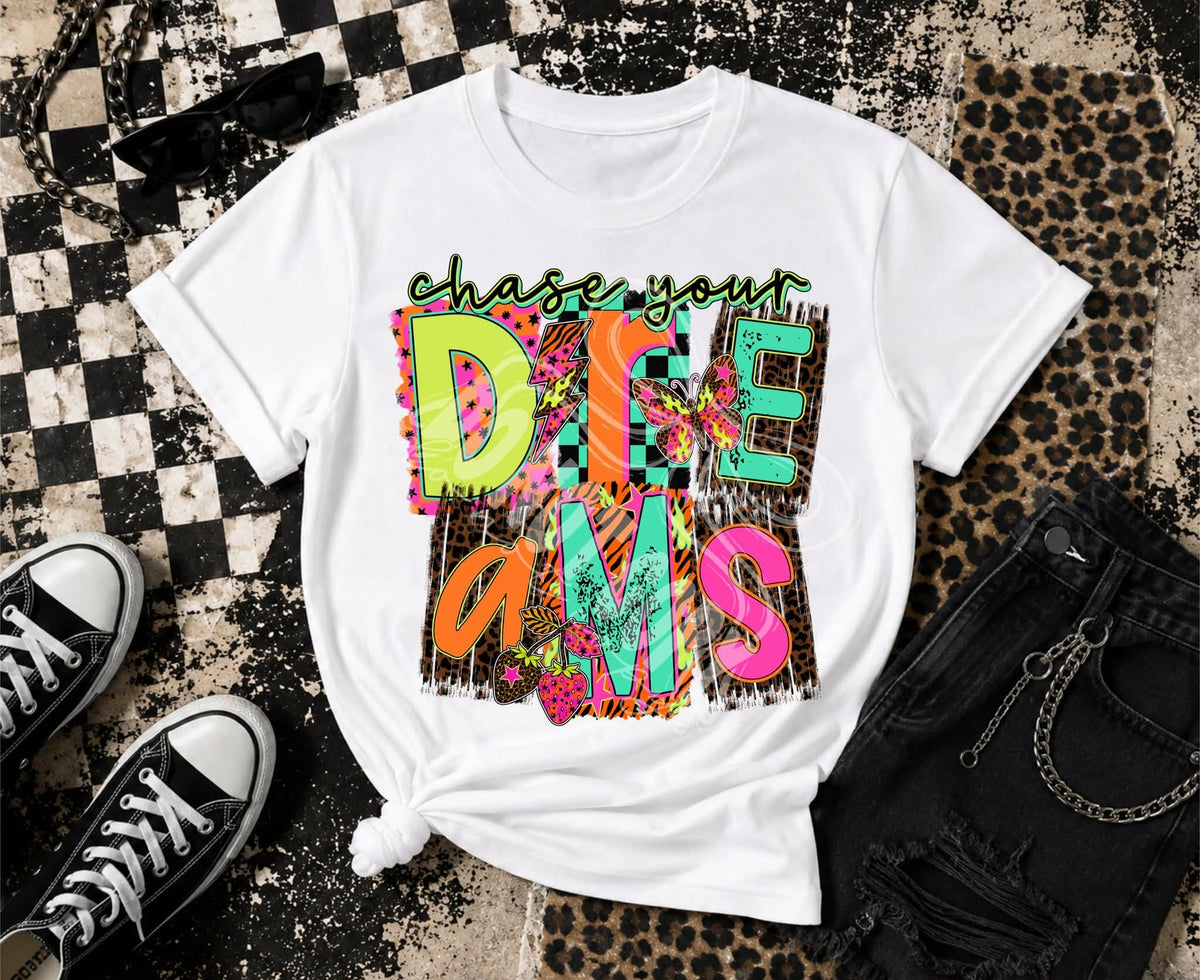 Chase your dreams (C’s) DTF Transfer
