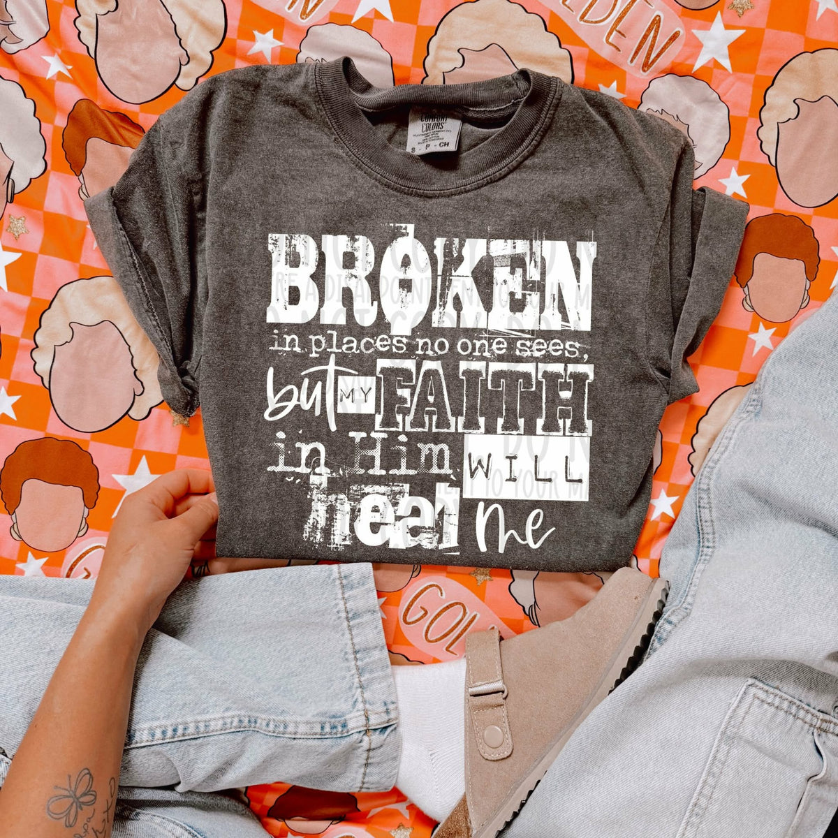 Broken but my faith will heal me WHITE (SWD) DTF transfer
