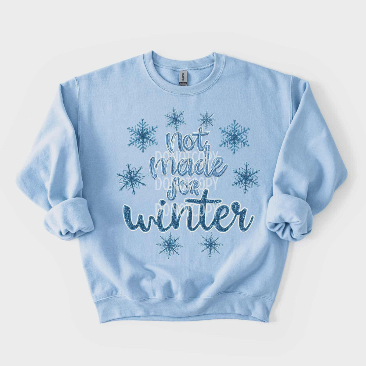 Not made for winter (CSG) DTF transfer