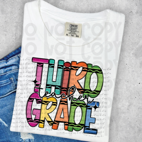 Third Grade Teacher (crayons) 30951 DTF transfer
