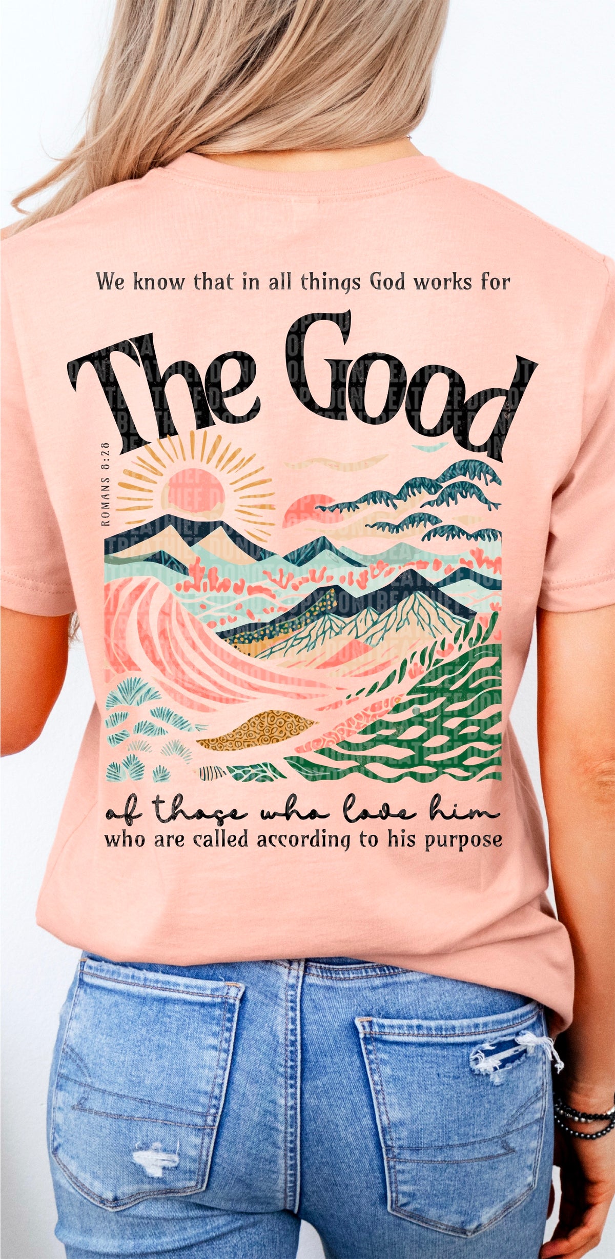 We know that in all things god works for the good 94991 DTF transfer