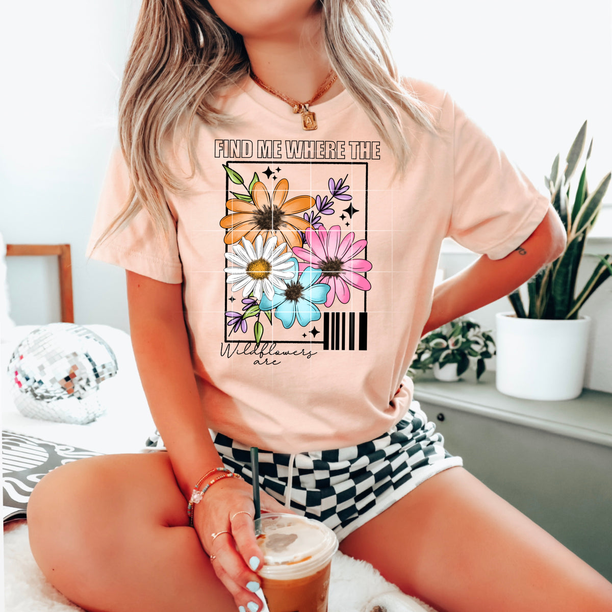 Find me where the wildflowers are  (CSC) DTF Transfer