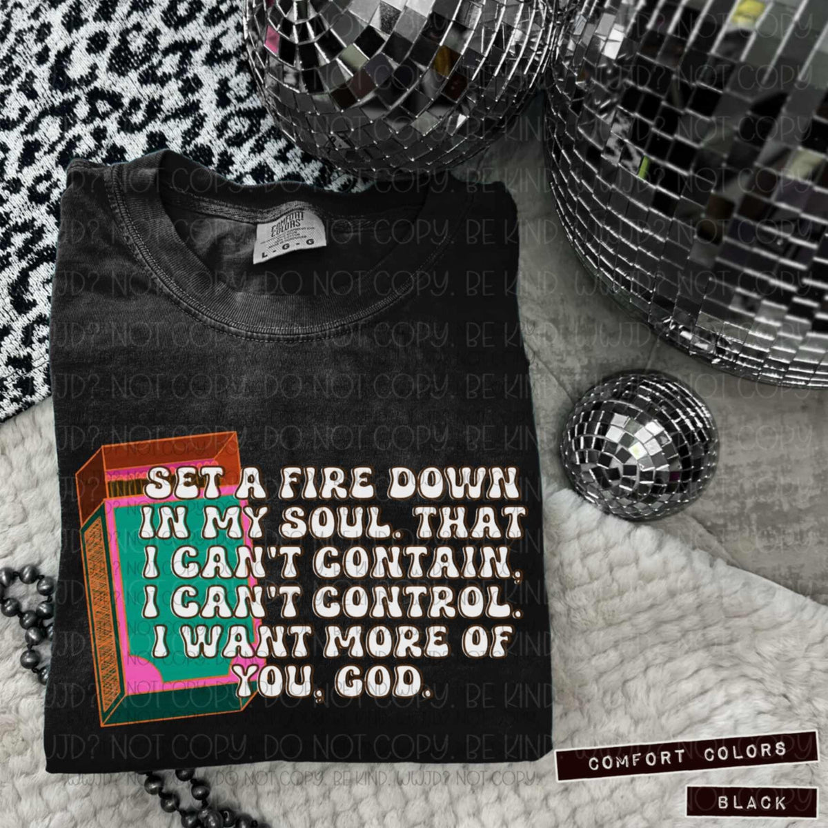 Set a fire down in my soul matchbox white font (Vehement) 99115 DTF transfer