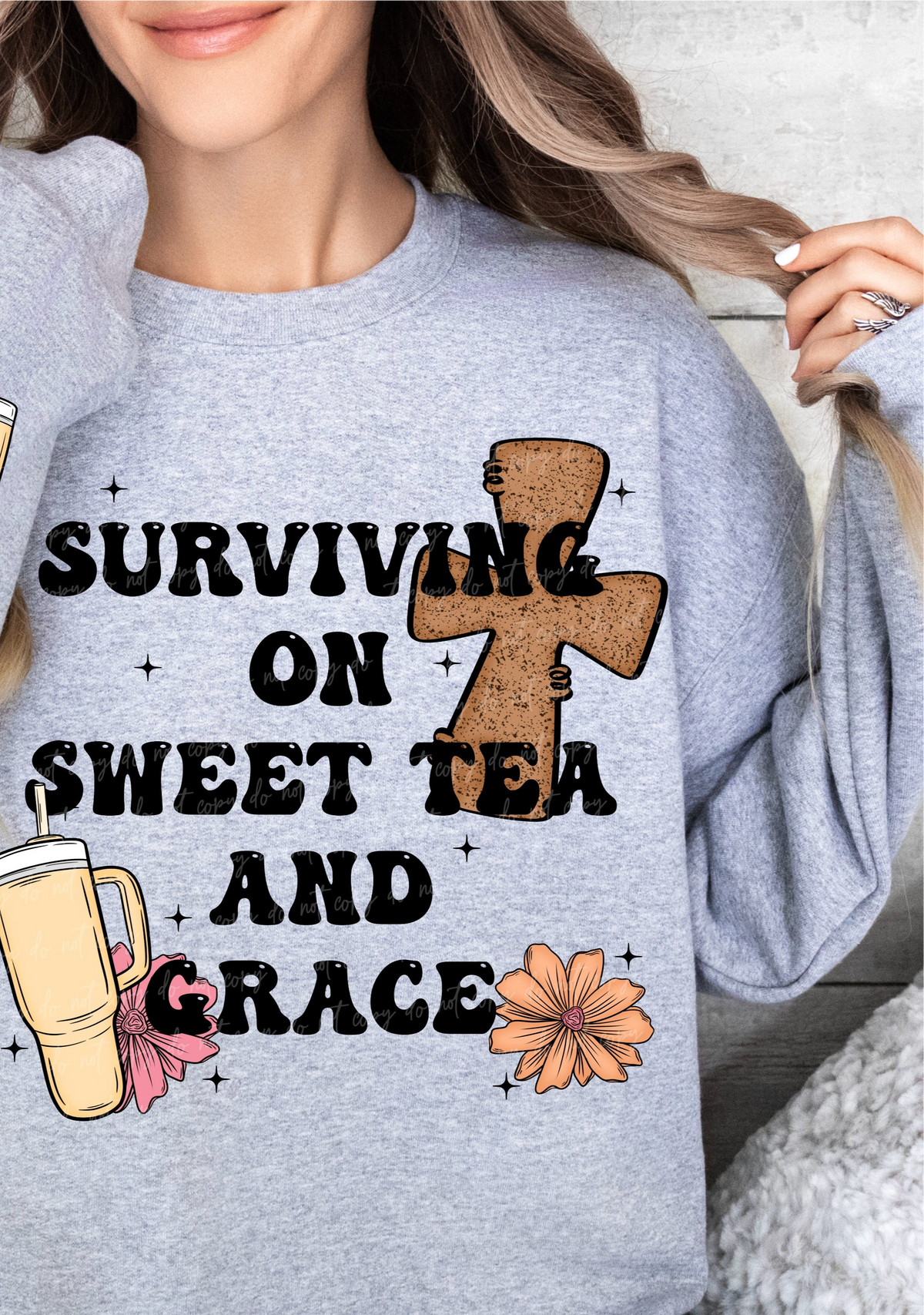 Surviving on sweet tea and Grace 34506 DTF Transfer