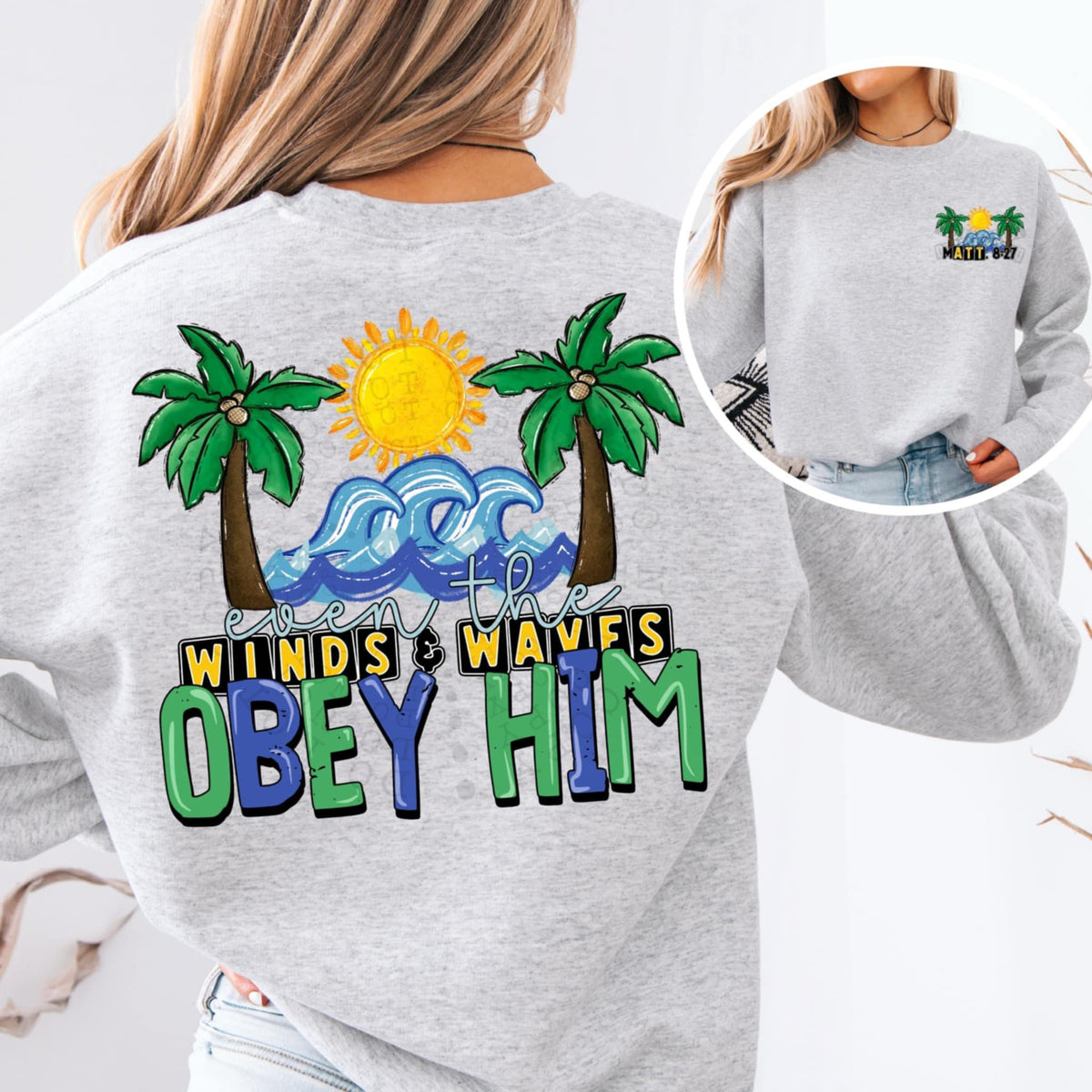 Even the winds & waves obey him BACK 92760 DTF transfer