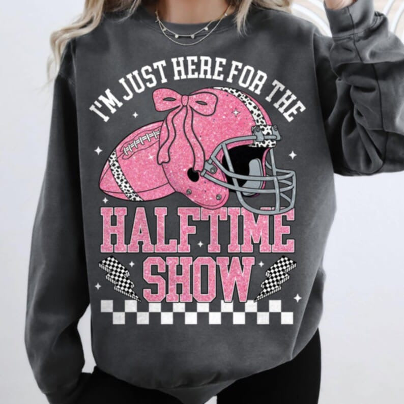 Just Here For The Halftime Show white words DTF transfers