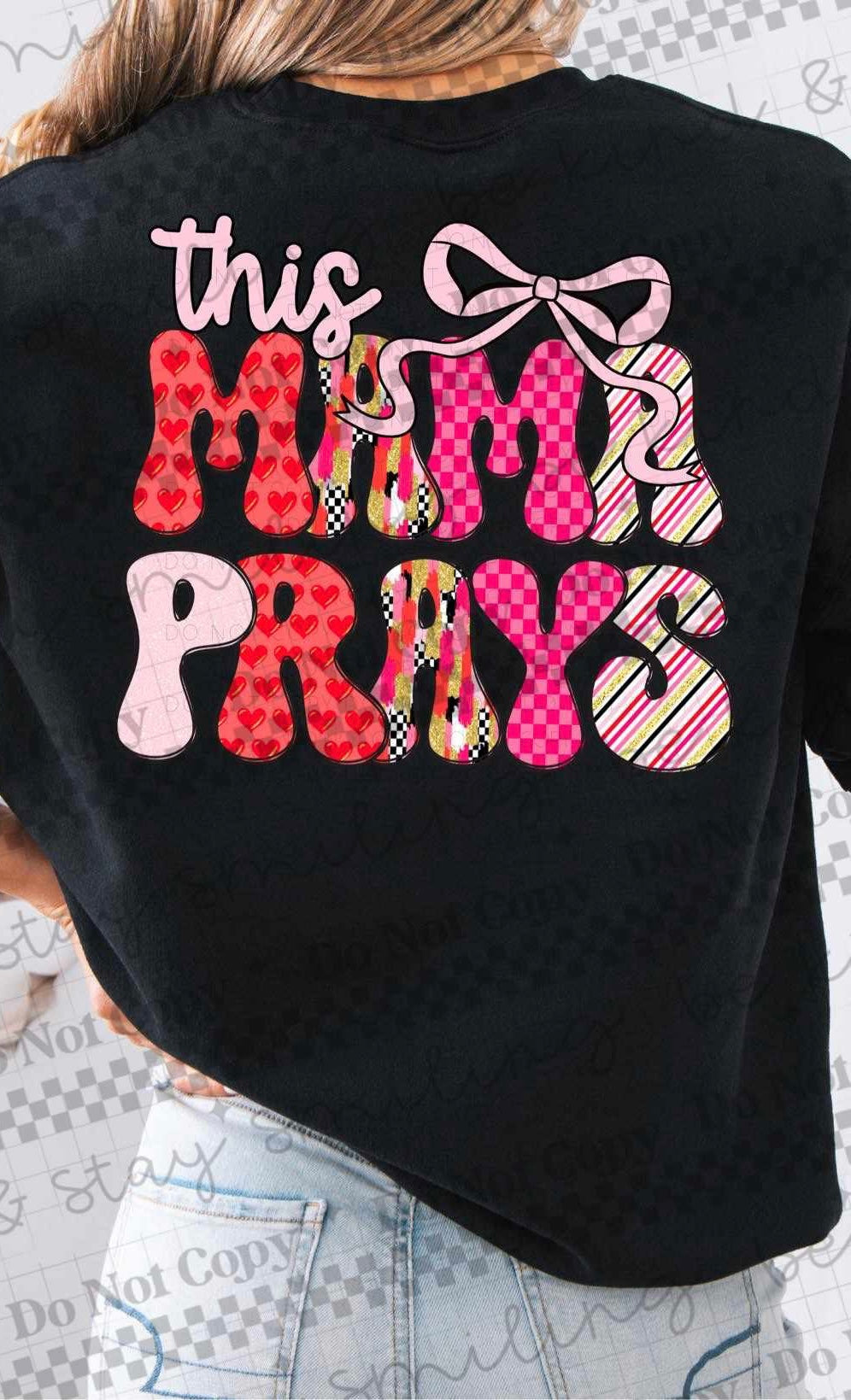 This mama prays (CMLD) 84723 DTF transfer