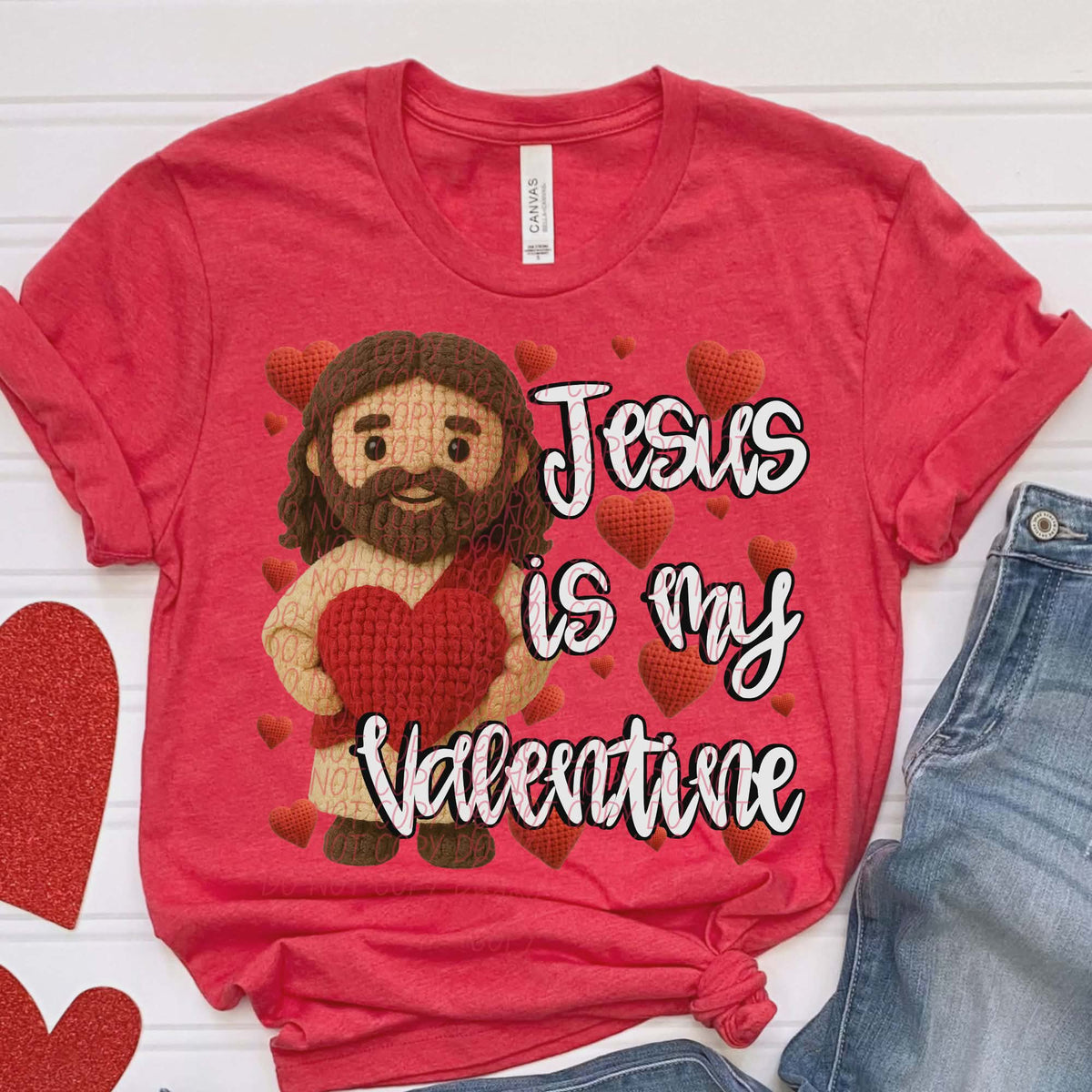 Jesus is my Valentine (city) DTF transfer
