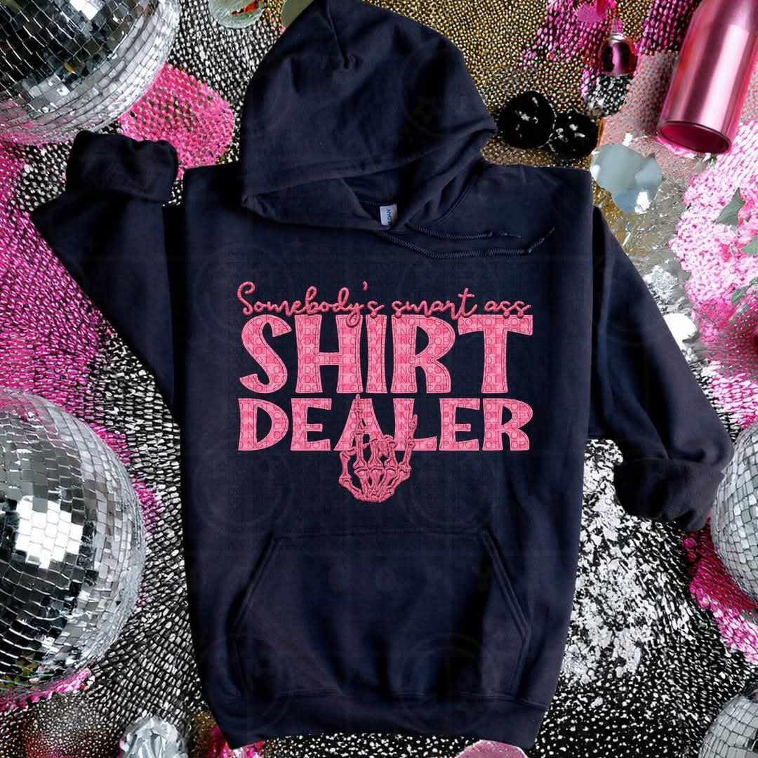 Somebody’s smart ass shirt dealer (HW) 75358 DTF transfer