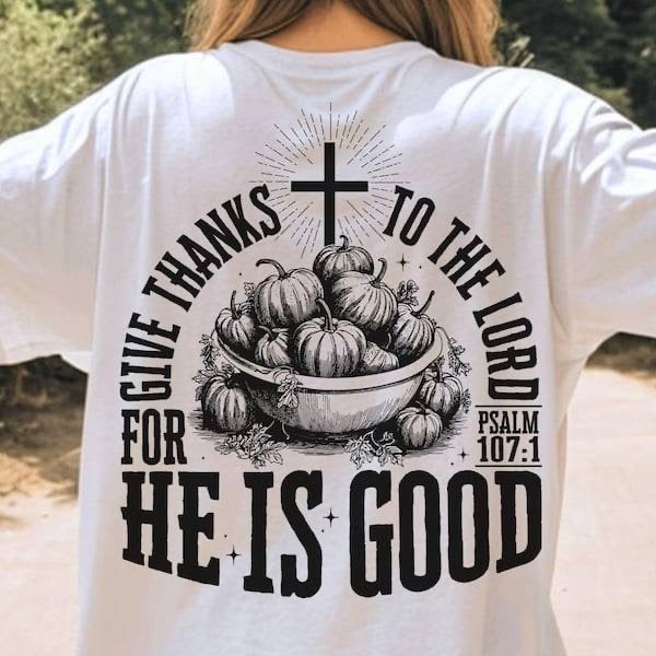 Give thanks to the lord for he is good pumpkins BLACK (KARTA) 62905 DTF transfer