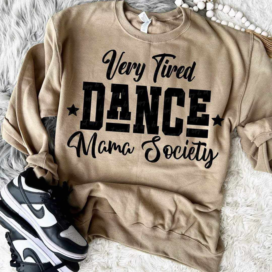 Very tired dance mama society black (VIRGO) 70628 DTF transfer
