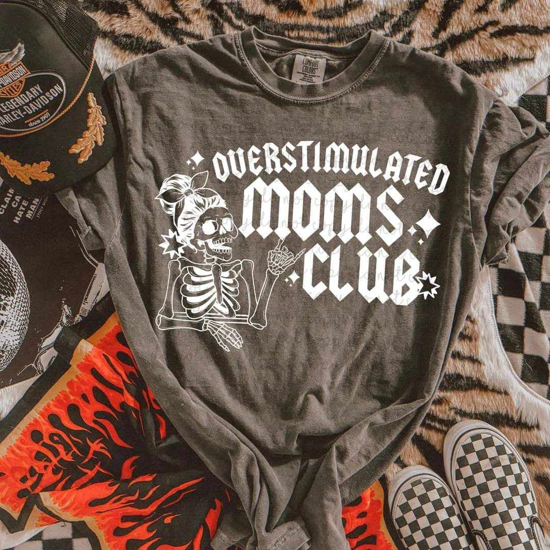 Overstimulated moms club WHITE (MMD) 62125 DTF transfer