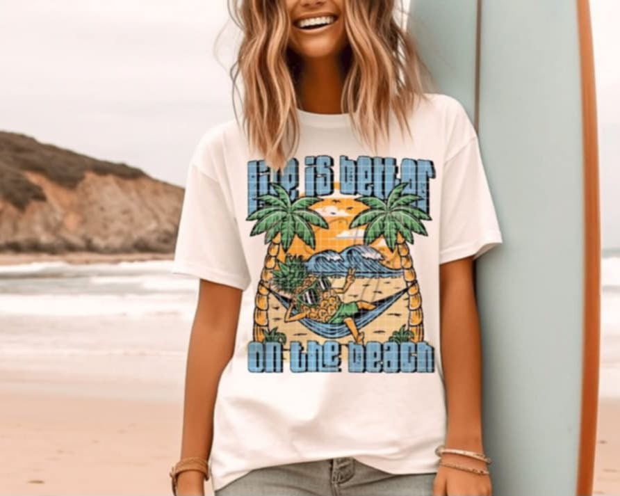 Life is better on the beach 103997 DTF transfer
