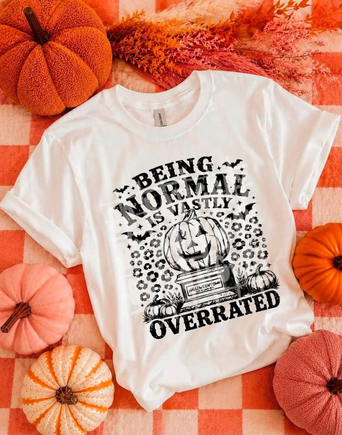 Being normal is vastly overrated pumpkin DTF Transfer