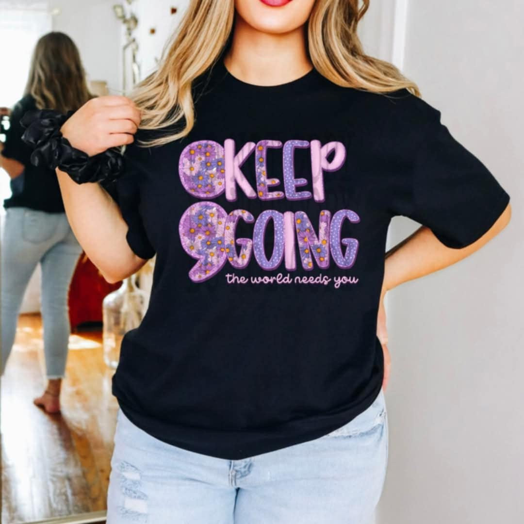 Keep going semicolon 98137 DTF transfer