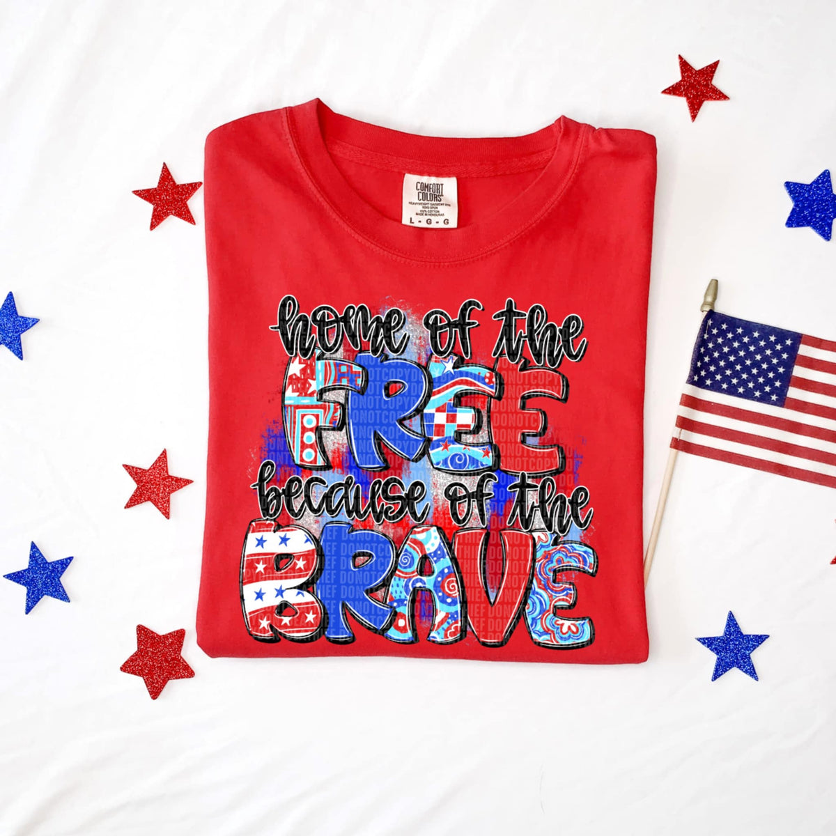 Home of the brave because of the free (SDD) 98992 DTF transfer