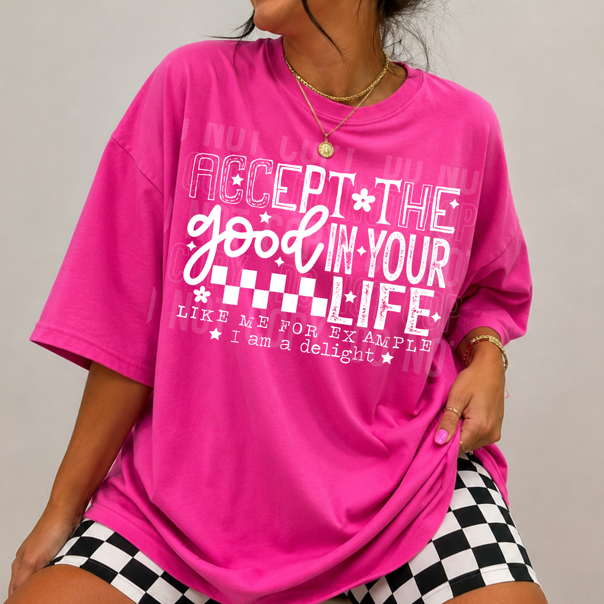 Accept the good in your life WHITE (SBB) DTF Transfer