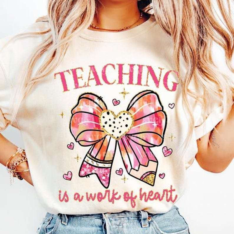 Teaching is a work of heart bow 80241 DTF transfer