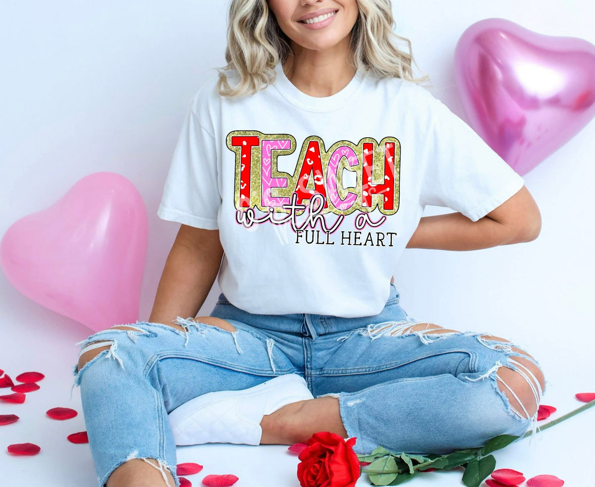 Teach with a full heart (C’s) DTF Transfer