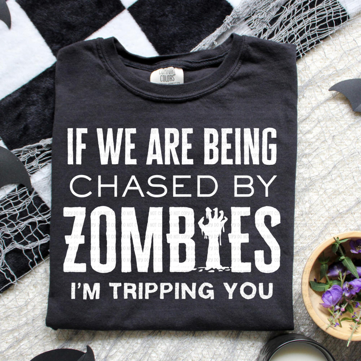 If were chased by zombies I’m tripping you  (REVEL) WHITE DTF transfer
