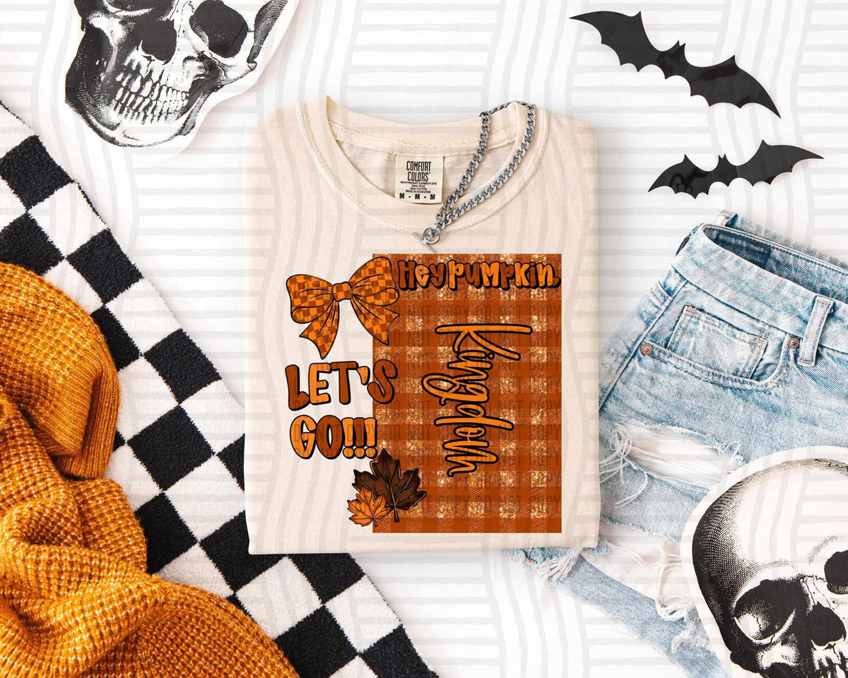 Hey pumpkin let’s go Kingdom (Caplinger) DTF transfer