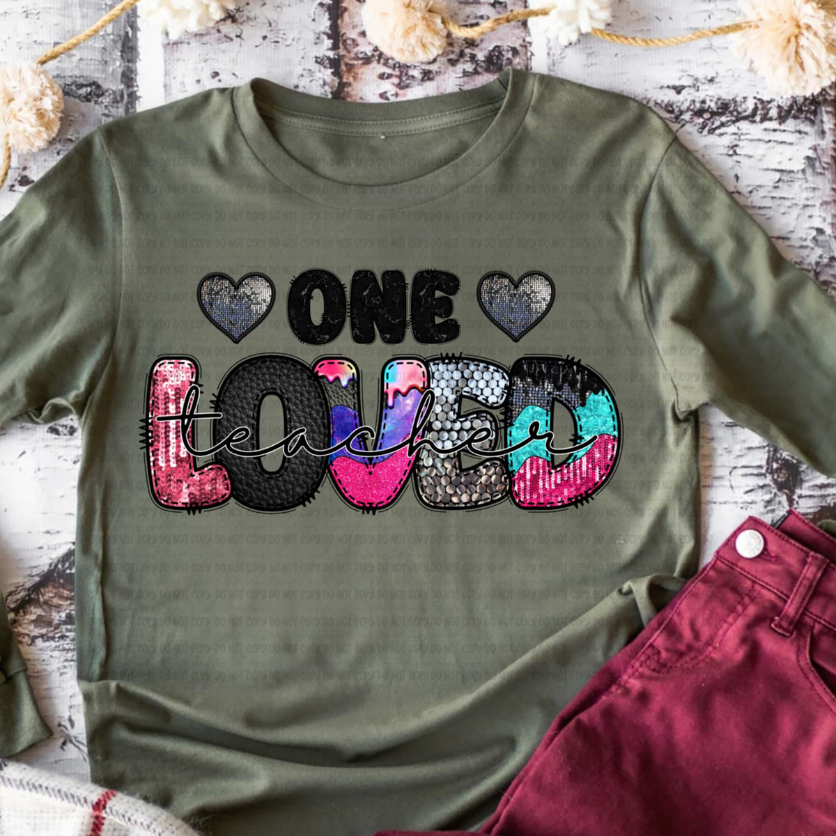 One Loved teacher (revel) DTF transfer