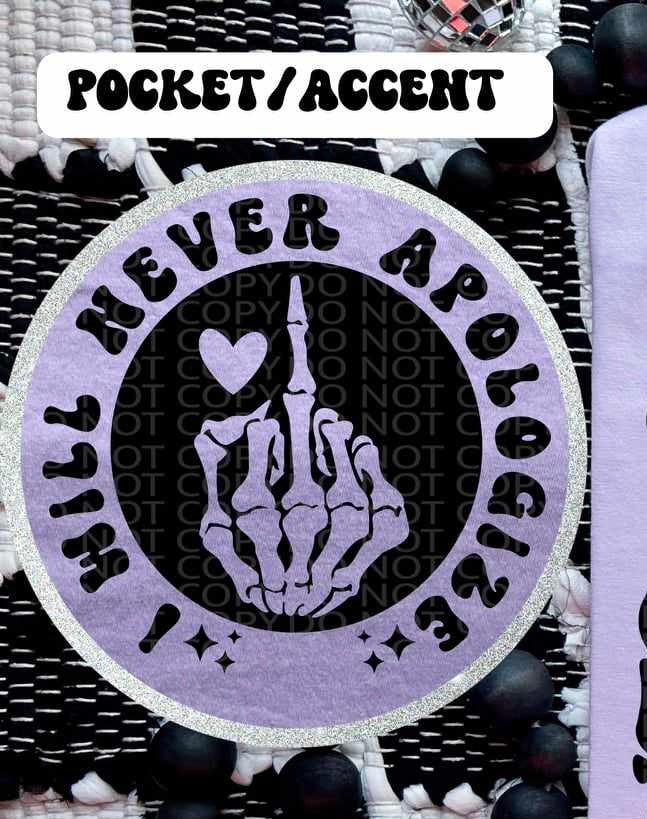 I will never apologize pocket (HW) 70684 DTF transfer