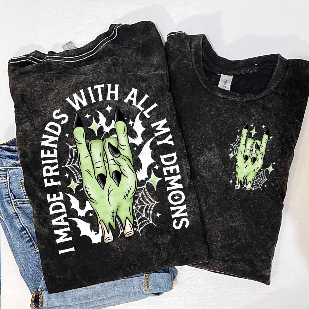I made friends with all my demons white font BACK ONLY (CSC) 55162 DTF transfer