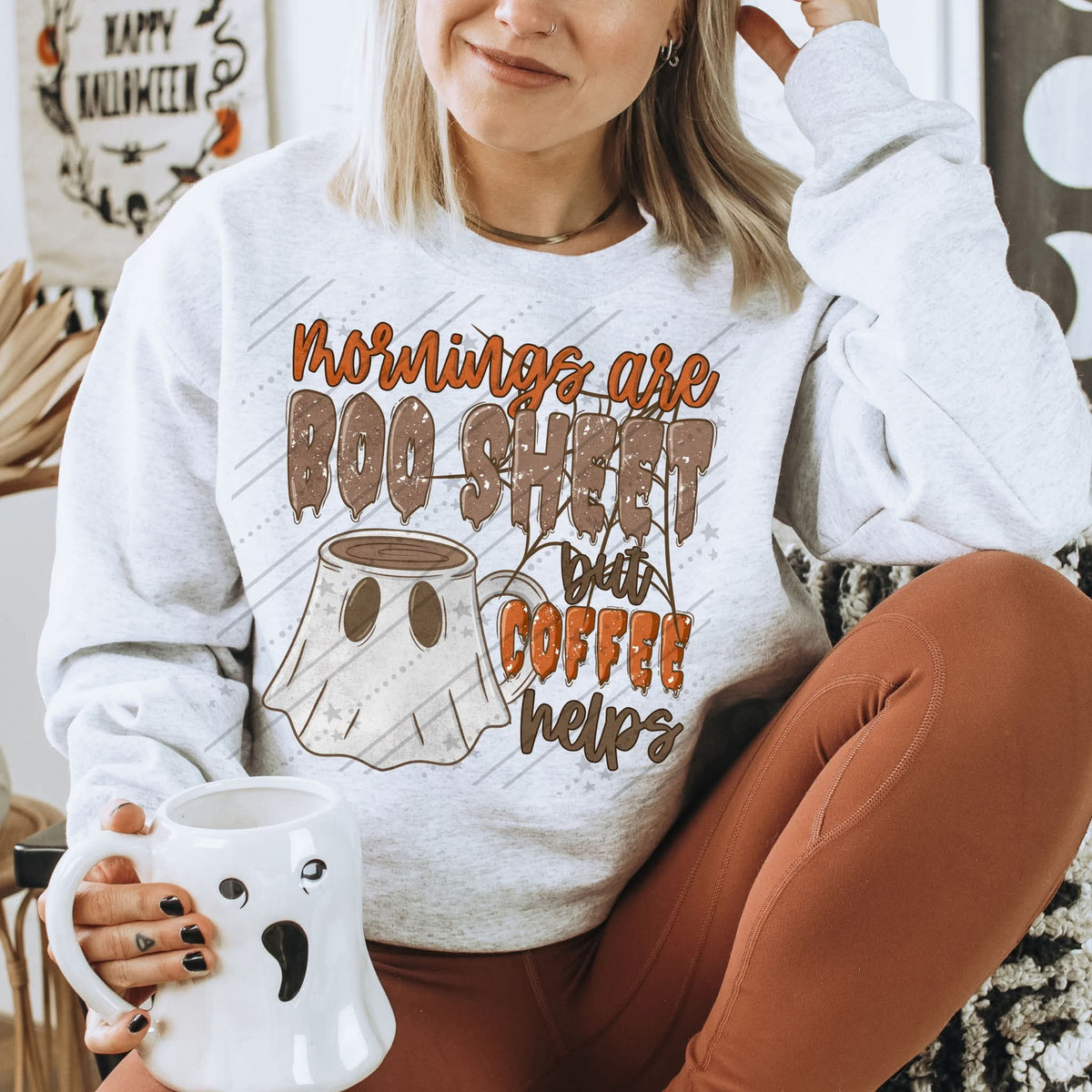 Mornings are boo sheet Sunday Special DTF transfer