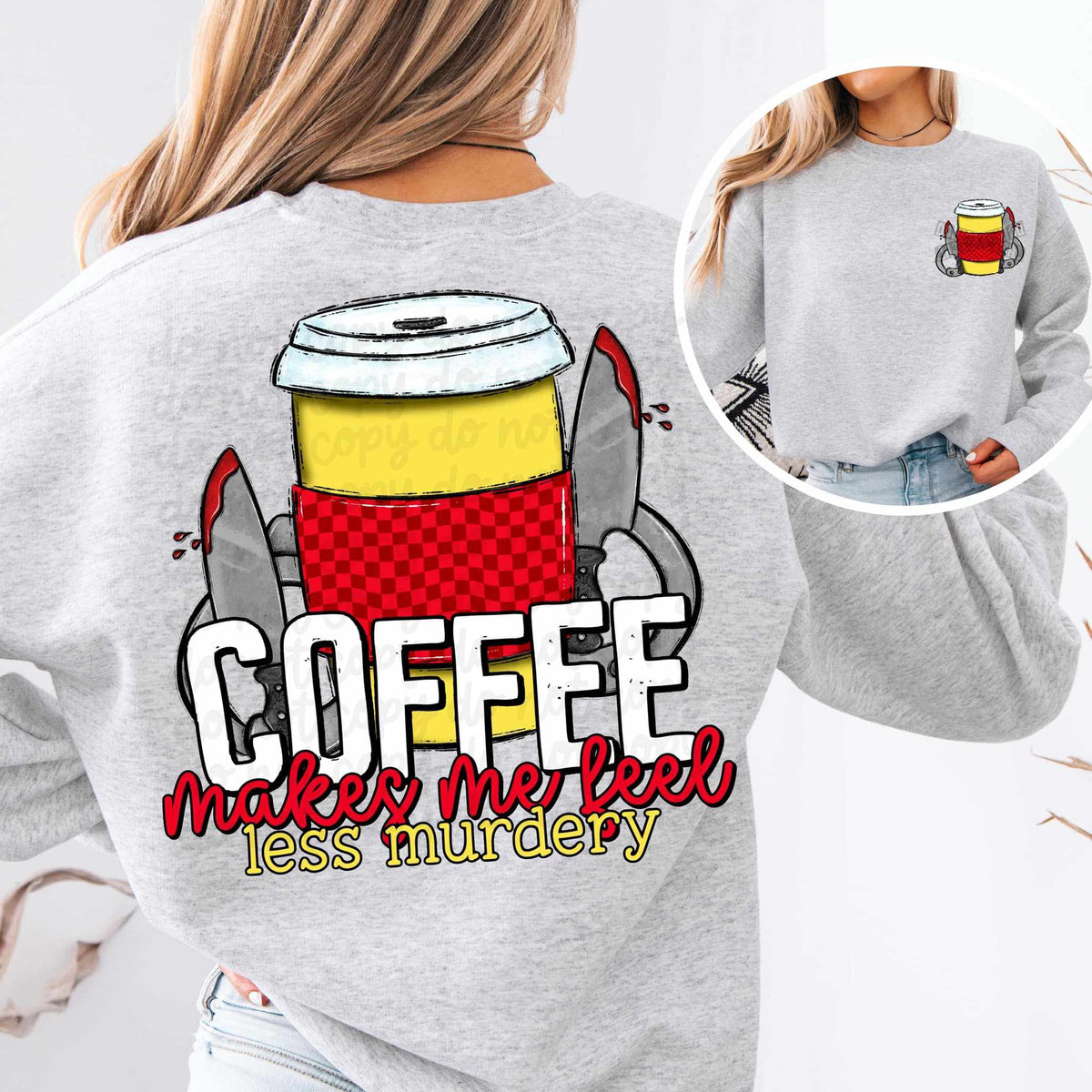 Coffee makes me feel less murdery BACK 84786 DTF transfer