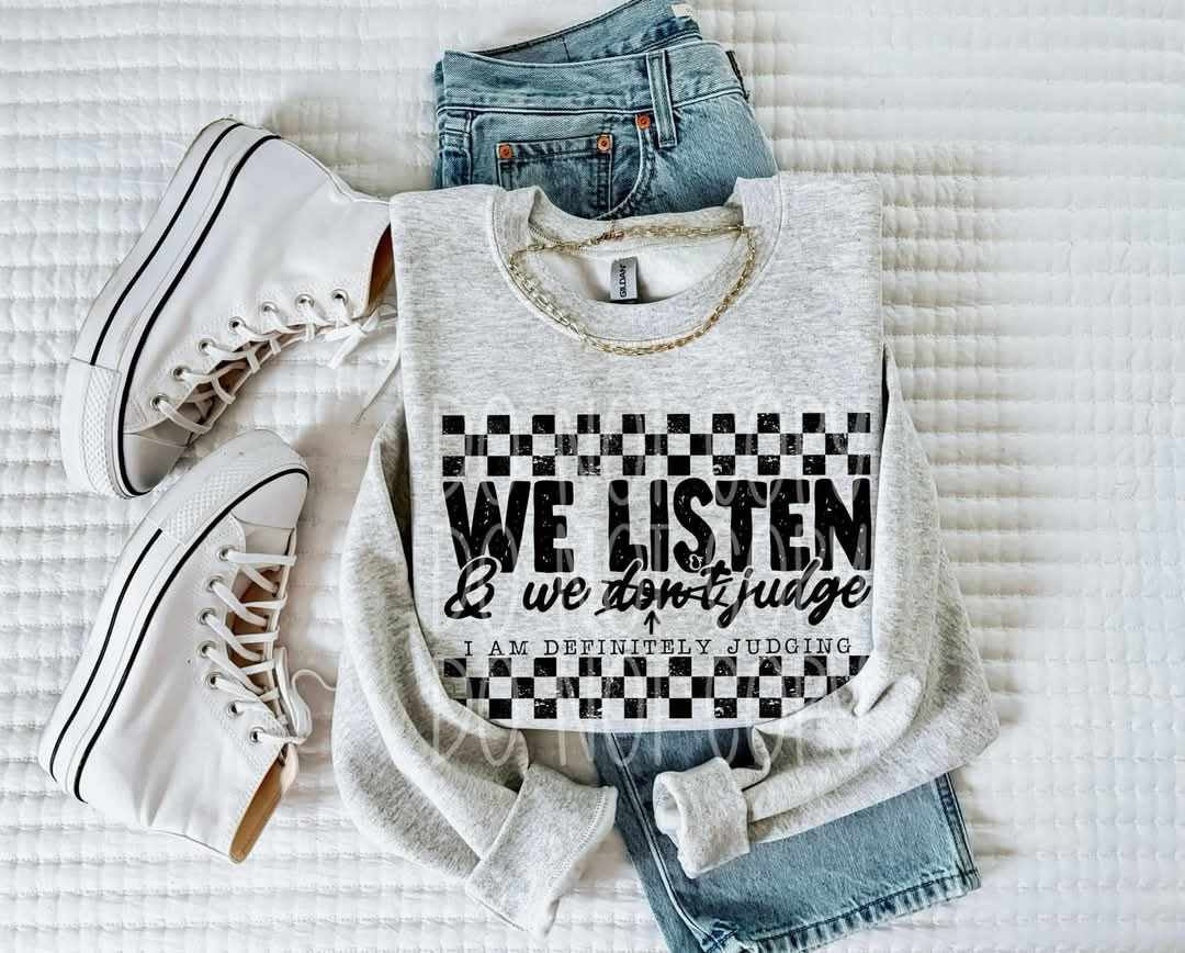 We listen & we judge (PH) 73746 DTF transfer